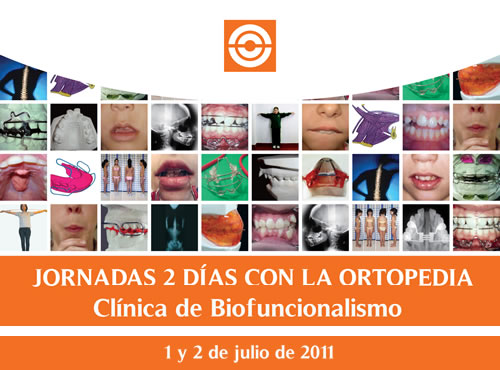 Jornadas 2 Das con La Ortopedia - Clnica del Biofuncionalismo - 1 y 2 de Julio de 2011