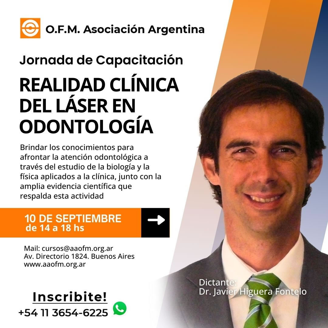 JORNADA DE CAPACITACIÓN<BR><BIG>REALIDAD CLÍNICA DEL LÁSER EN ODONTOLOGÍA</BIG> - Dr. Javier Higuera Fontela.