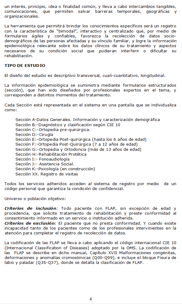 Trabajo de Investigacin: Diseo y Organizacin de una Red de Servicios de Rehabilitacin de Poblacin con Fisuras Labio-Alveolo-Palatinas (FLAP) - Pgina 04