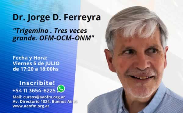 Dr. Jorge Daniel Ferreyra - O.F.M., O.C.M., O.N.M. 