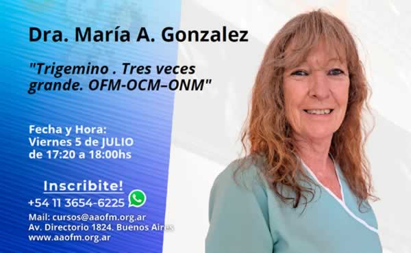 Dra. Mara Alicia Gonzalez - O.F.M., O.C.M., O.N.M.