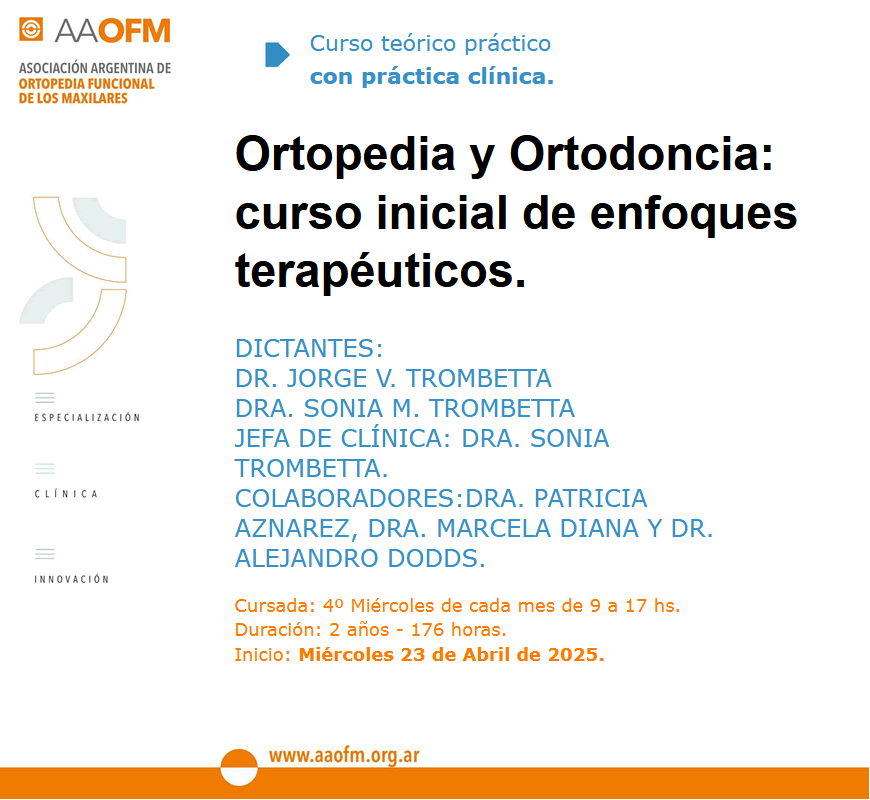 Curso de Ortopedia con atención clínica de pacientes Nivel Inicial 2025/04 Dr. Jorge V. Trombetta - Dra. Sonia M. Trombetta