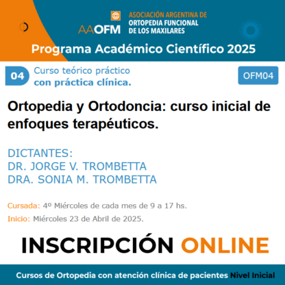 Curso de Ortopedia con atención clínica de pacientes Nivel Inicial 2025/03 Dr. Jorge V. Trombetta - Dra. Sonia M. Trombetta