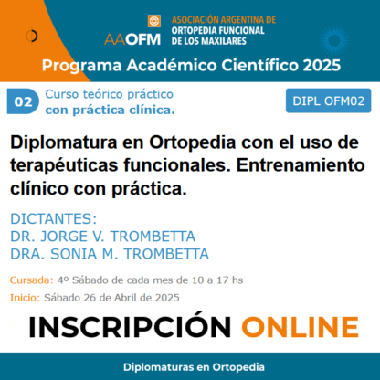 Diplomaturas en Ortopedia 2025/02 Dr. Jorge V. Trombetta - Dra. Sonia M. Trombetta