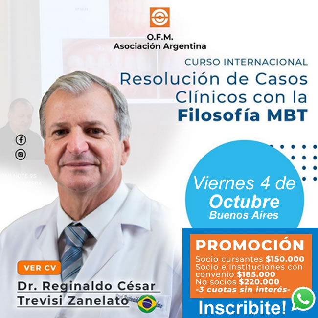 CURSO INTERNACIONAL - Resolución de Casos Clínicos con la Filosofía MBT - Dr. Reginaldo César Trevisi Zanelato - Brasil