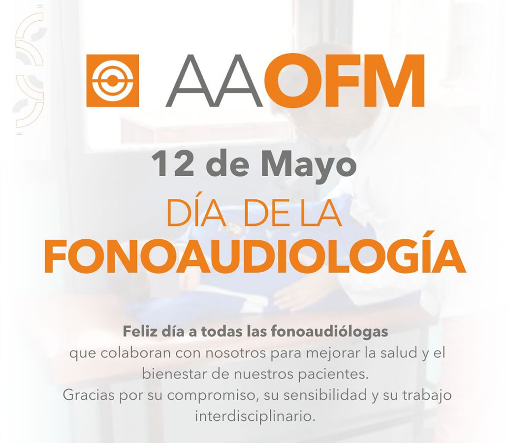 LA AAOFM LES DESEA FELIZ DA DE LA FONOAUDIOLOGA!